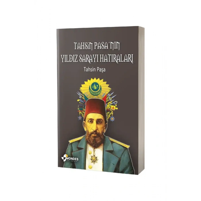 Tahsin Paşanın Yıldız Sarayı Hatıraları