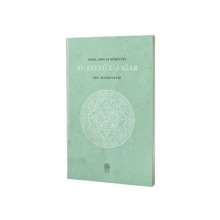 Tanrı Nefs Nübüvvet El Fevzül Asgar