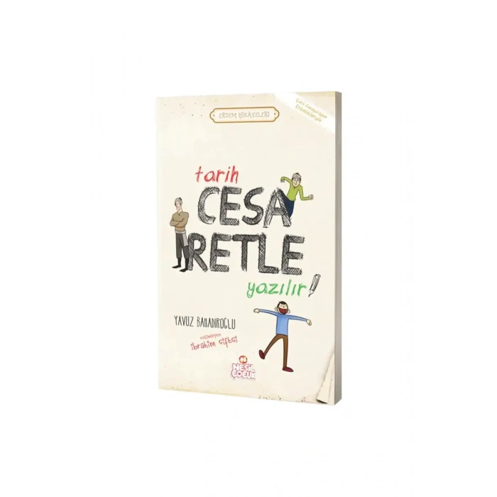 Tarih Cesaretle Yazılır