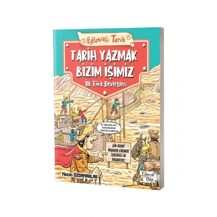 Tarih Yazmak Bizim İşimiz - İlk Türk Devletleri