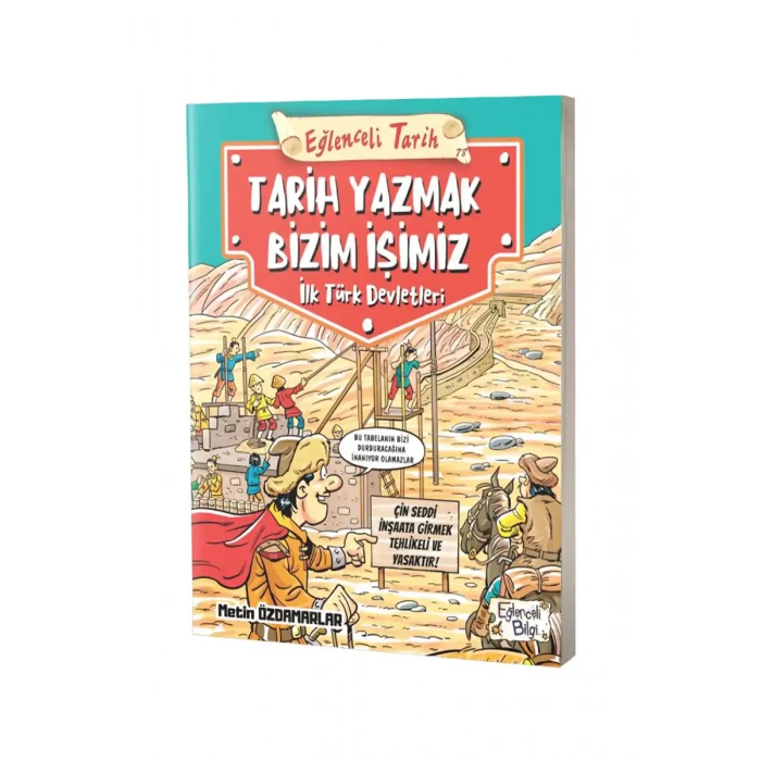 Tarih Yazmak Bizim İşimiz - İlk Türk Devletleri