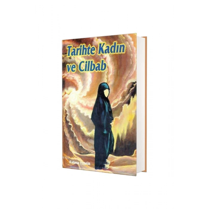 Tarihte Kadın Ve Cilbab