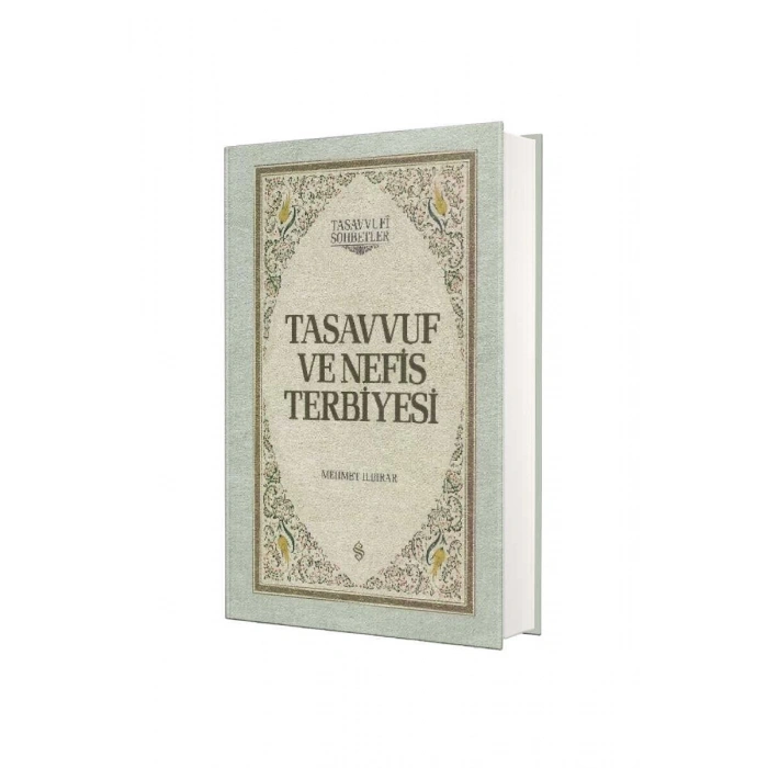 Tasavvuf ve Nefis Terbiyesi - Ciltli