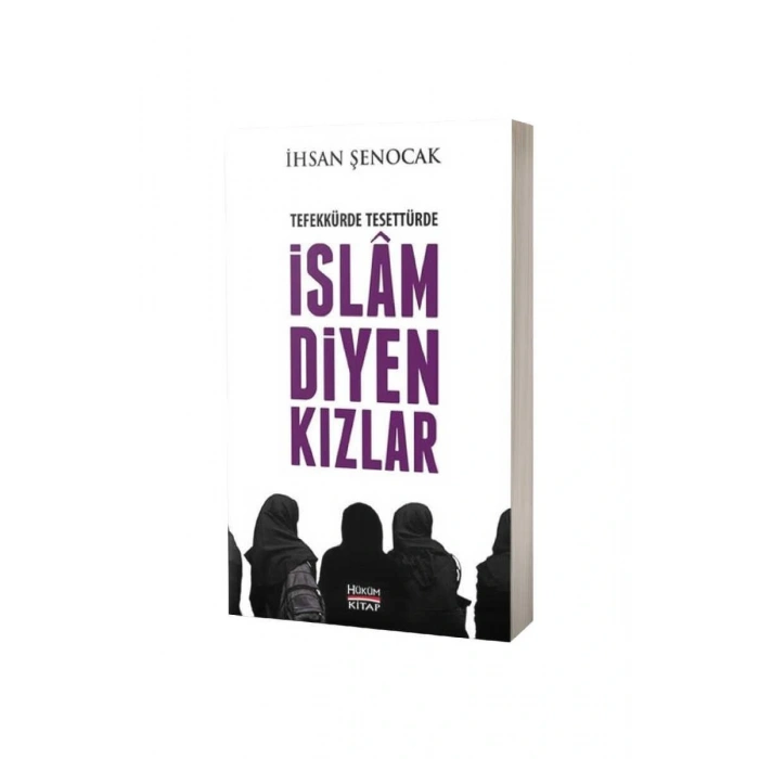 Tefekkürde Tesettürde İslam Diyen Kızlar