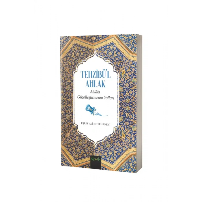 Tehzibül Ahlak Ahlakı Güzelleştirmenin Yolları