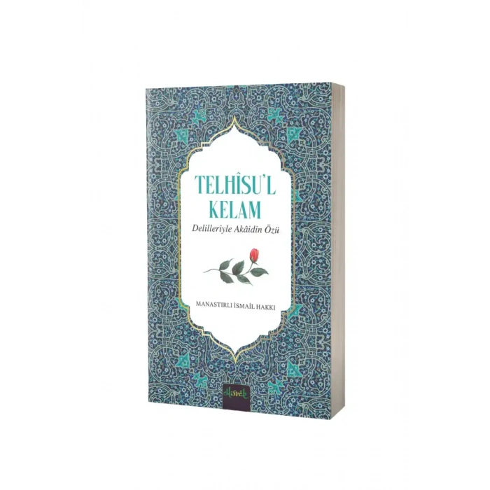 Telhisül Kelam Delilleriyle Akaidin Özü