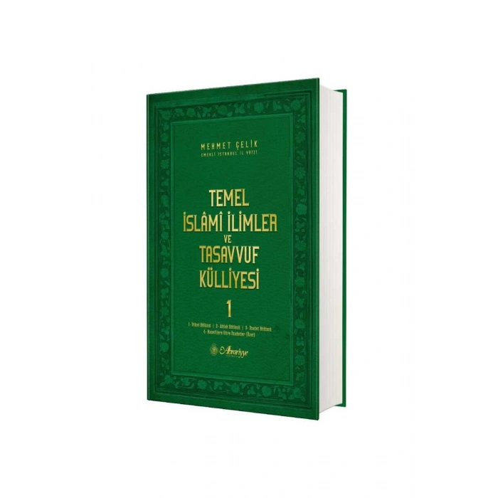 Temel İslami İlimler ve Tasavvuf Külliyesi 1. Cilt