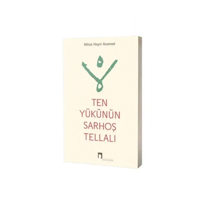 Ten Yükünün Sarhoş Tellalı