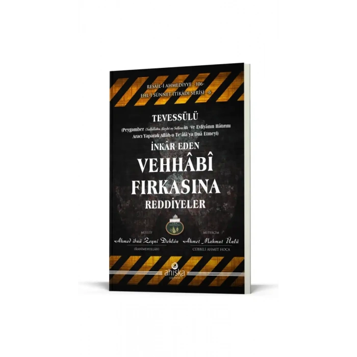 Tevessülü İnkar Eden Vehhabi Fırkasına Reddiyeler