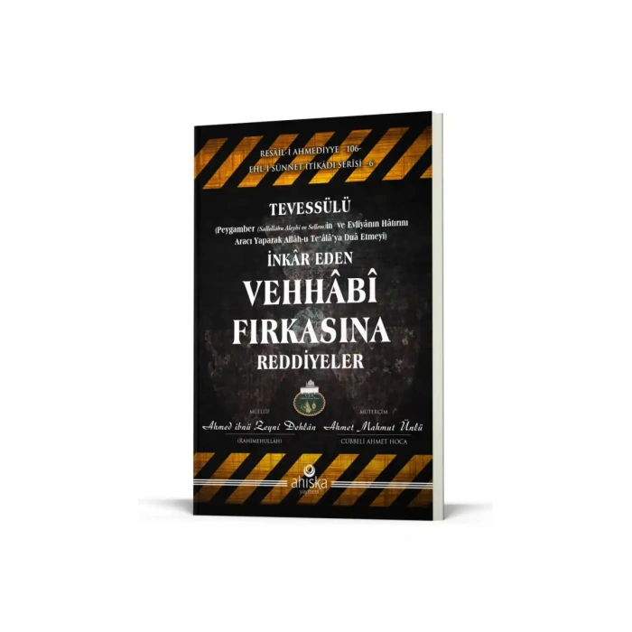 Tevessülü İnkar Eden Vehhabi Fırkasına Reddiyeler