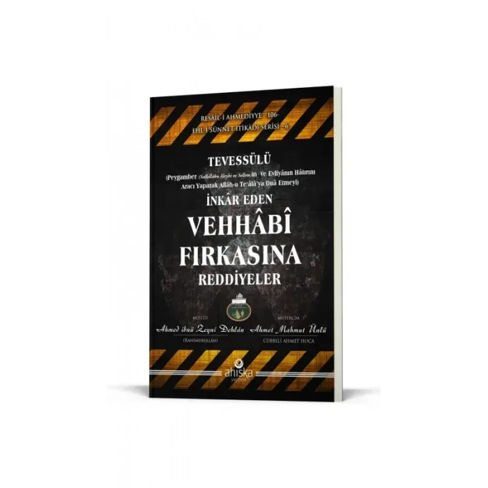 Tevessülü İnkar Eden Vehhabi Fırkasına Reddiyeler