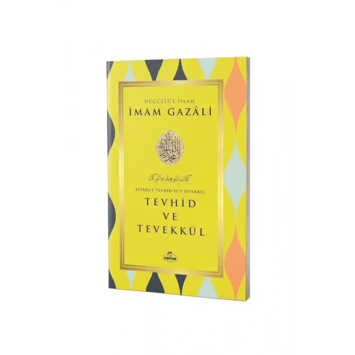 Tevhid ve Tevekkül