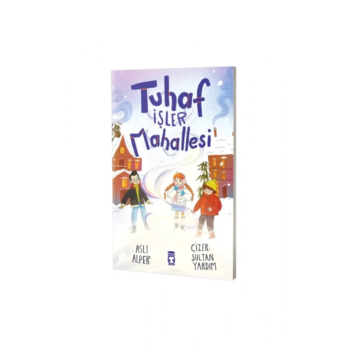 Tuhaf İşler Mahallesi