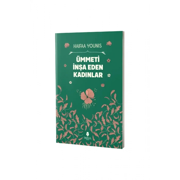 Ümmeti İnşa Eden Kadınlar