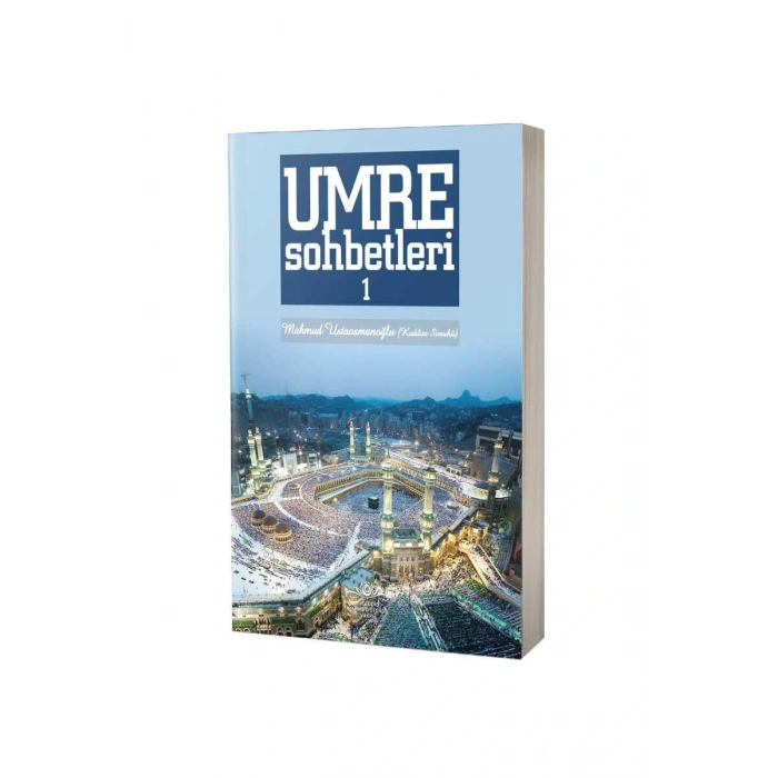 Umre Sohbetleri 1. Cilt