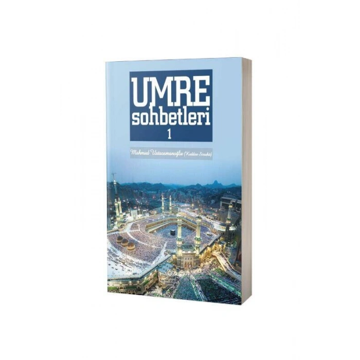 Umre Sohbetleri 1. Cilt