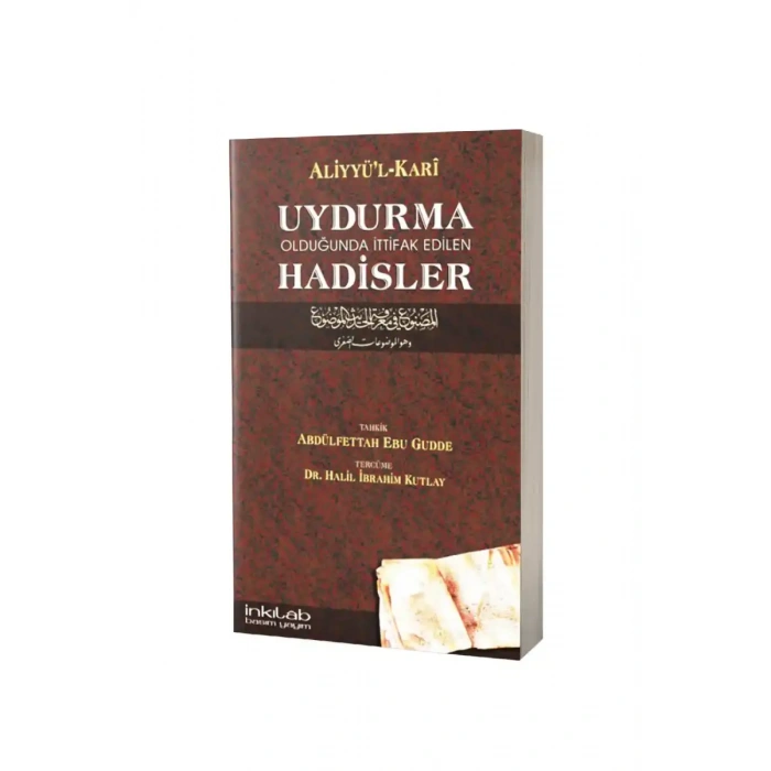 Uydurma Olduğunda İttifak Edilen Hadisler