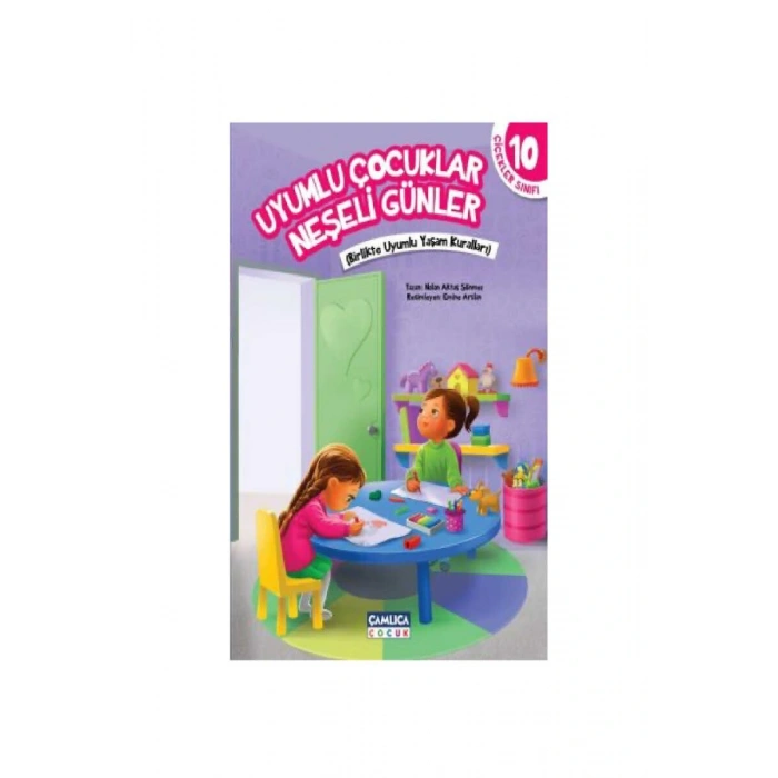 Uyumlu Çocuklar Neşeli Günler