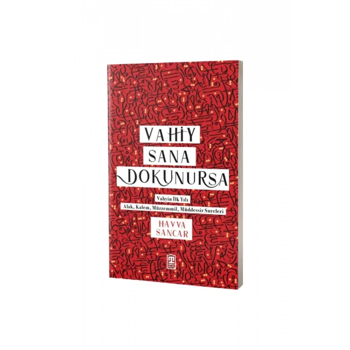 Vahiy Sana Dokunursa