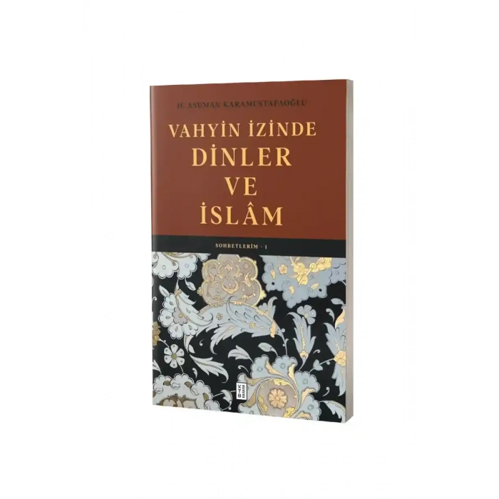 Vahyin İzinde Dinler ve İslam