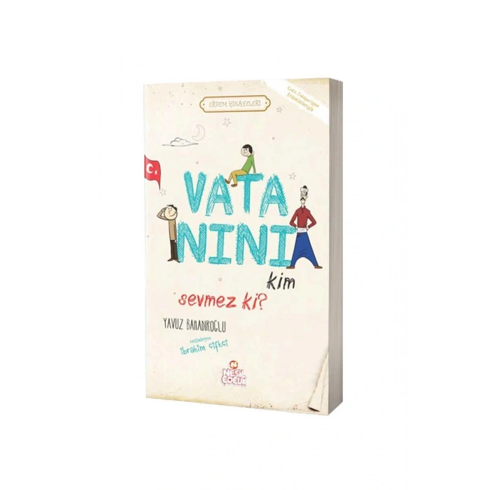 Vatanını Kim Sevmez Ki