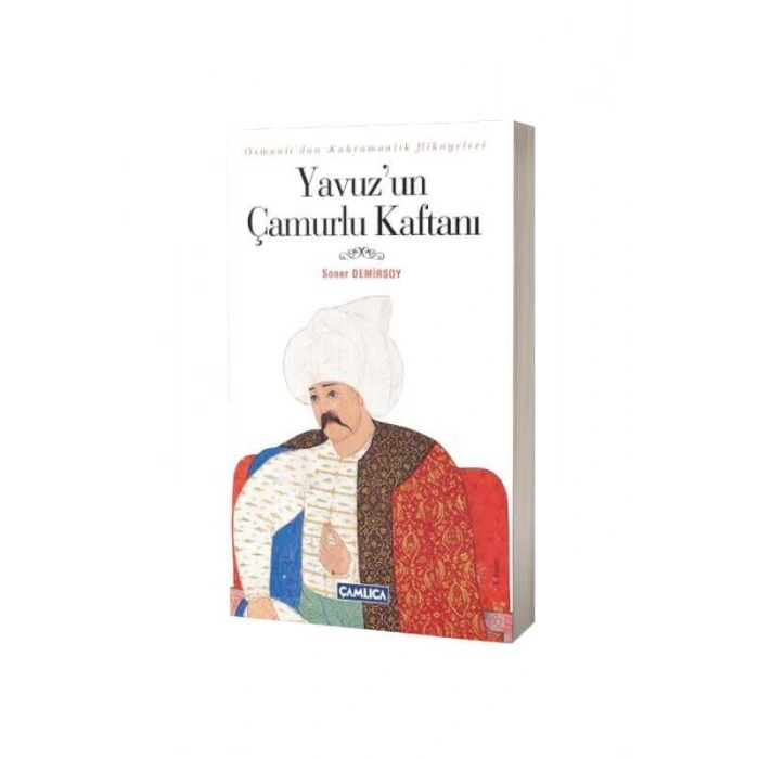 Yavuzun Çamurlu Kaftanı
