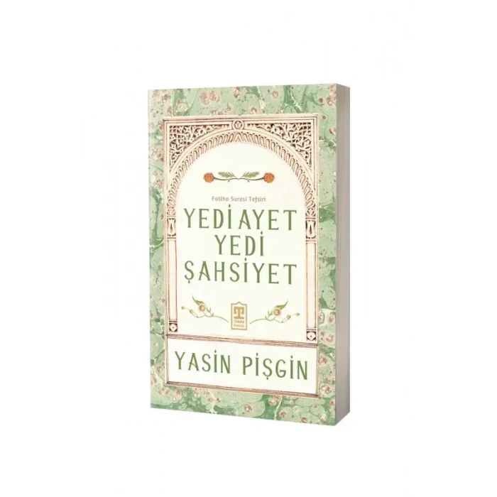 Yedi Ayet Yedi Şahsiyet Fatiha Suresi Tefsiri