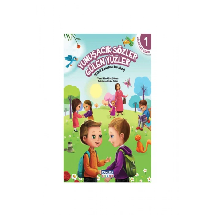 Yumuşacık Sözler Gülen Yüzler