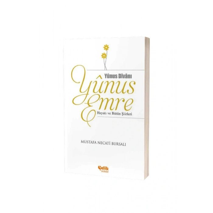 Yunus Emre Hayatı ve Bütün Şiirleri