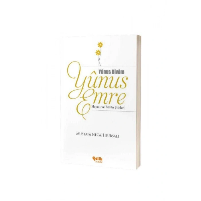 Yunus Emre Hayatı ve Bütün Şiirleri