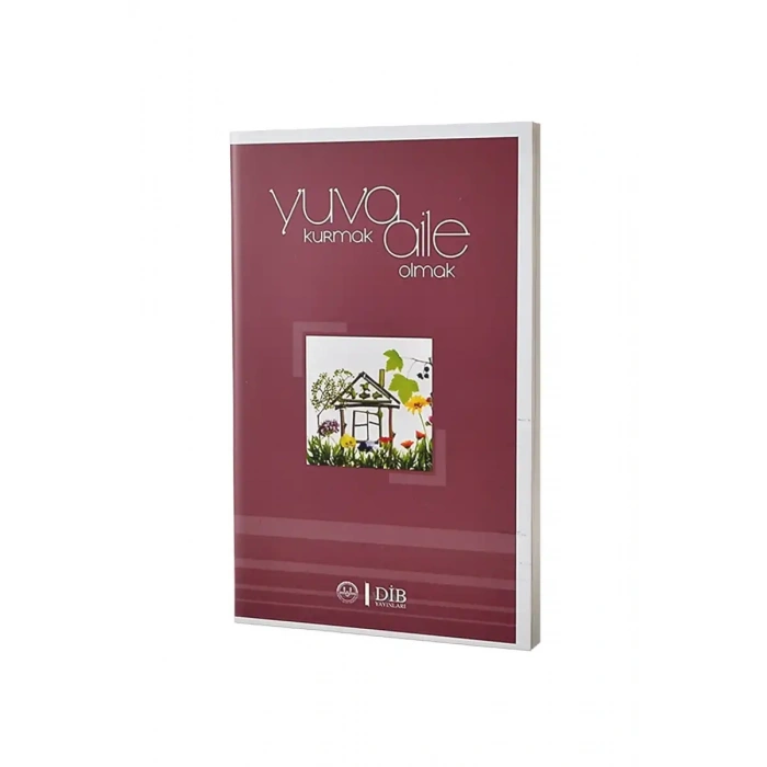 Yuva Kurmak Aile Olmak