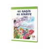 40 Hadis 40 Hikaye 5+ Yaş