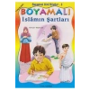 Boyamalı İslamın Şartları