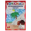 Boyamalı Peygamberimizin Hayatı