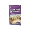 Anadoluda İlk Günler