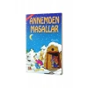 Annemden Masallar - 5+ Yaş