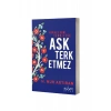 Aşk Terk Etmez