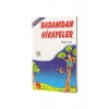 Babamdan Hikayeler - 7+ Yaş