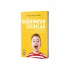 Bağırmayan Çocuklar