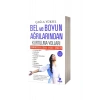 Bel Ve Boyun Ağrılarından Kurtulma Yolları