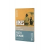 Bikes Kimsesiz Hiç Kimse Yok