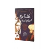 Bir Fatih Nasıl Yetişir