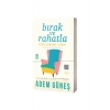 Bırak ve Rahatla