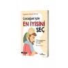 Çocuğun İçin En İyisini Seç
