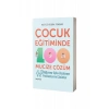 Çocuk Eğitiminde 100 Mucize Çözüm