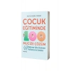 Çocuk Eğitiminde 100 Mucize Çözüm