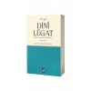 Dini Lügat İzahlı Misalli Metinlerle