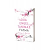 Dua Engel Tanımaz Fatma
