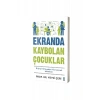 Ekranda Kaybolan Çocuklar