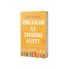 Enneagram İle Çocuğunu Keşfet